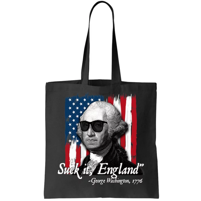 Suck It England Funny George Washington Usa Flag 4th Of July Tote Bag