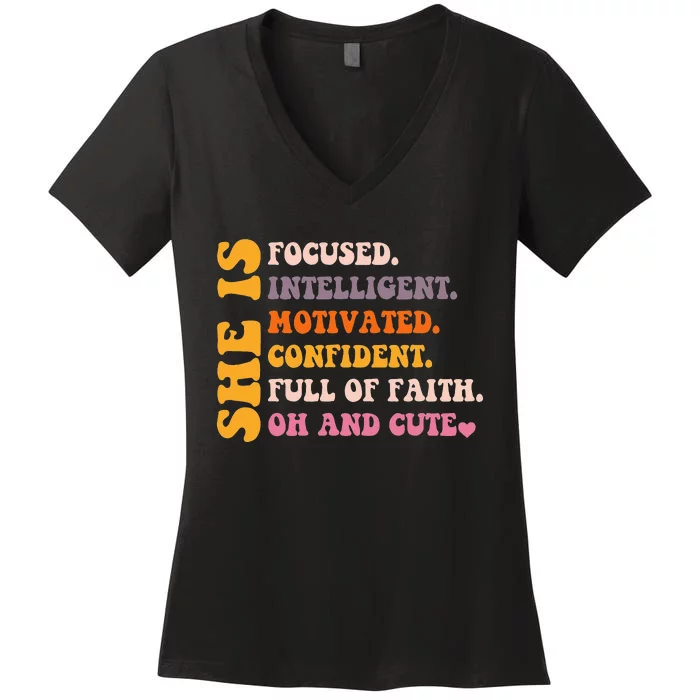 She Is Focused Intelligent Motivated Confident Quote Women's V-Neck T-Shirt