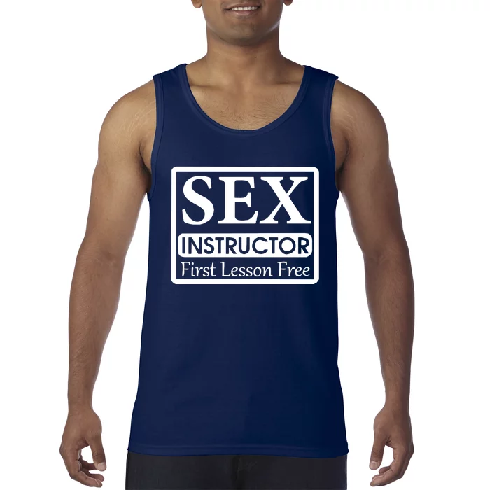 Sex Instructor First Free Lesson Tank Top