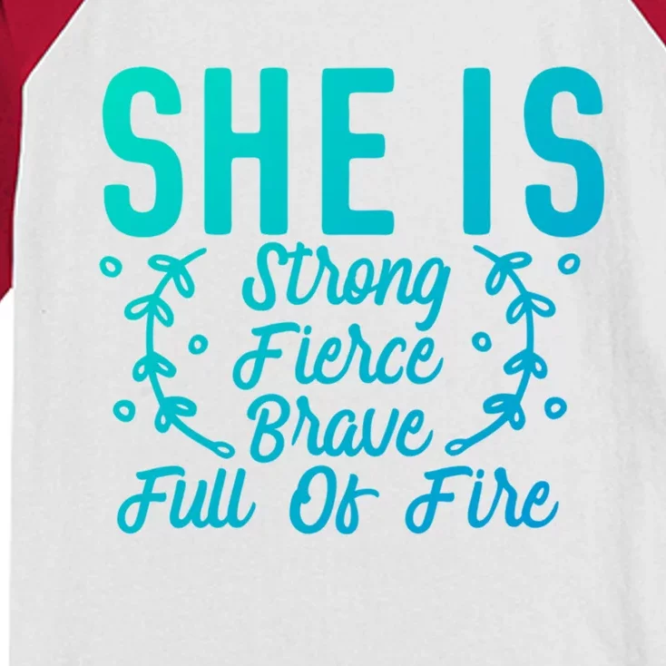 She Is Fierce Strong Brave Full Of Fire Motivational Great Gift Kids Colorblock Raglan Jersey