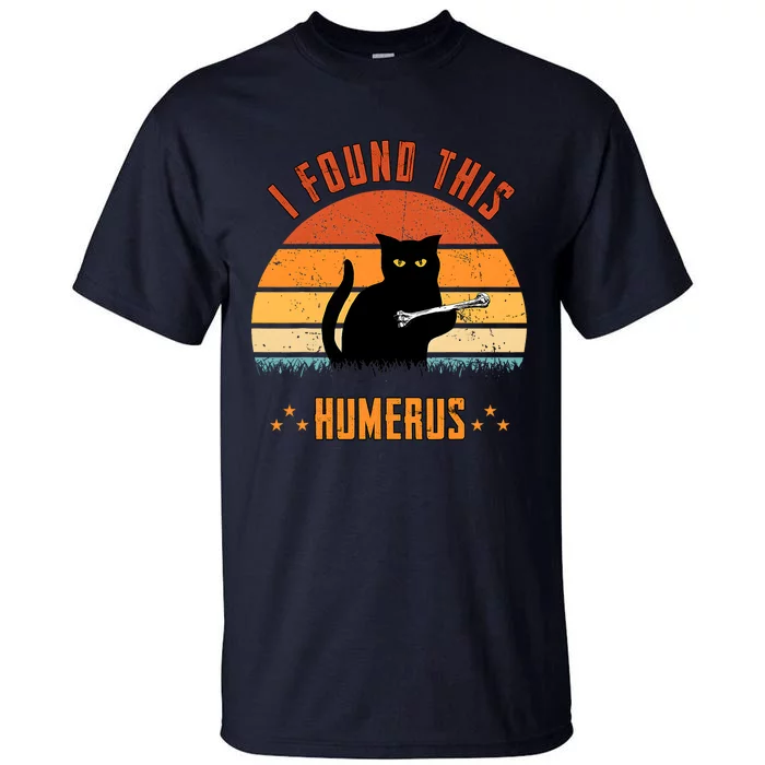 Scary I Found This Humerus Cat Black Humorous Tall T-Shirt