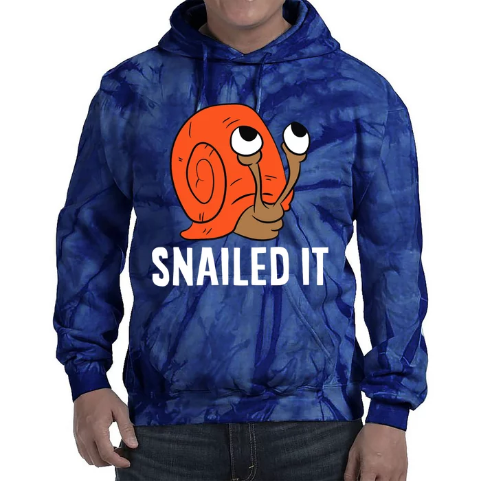 Snailed It Funny Snails Snail Lovers Tie Dye Hoodie