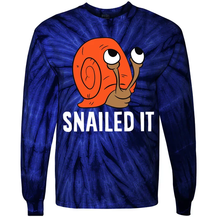 Snailed It Funny Snails Snail Lovers Tie-Dye Long Sleeve Shirt