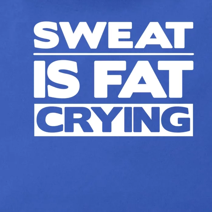 Sweat Is Fat Crying Gift Funny Work Out Gym Lifting Gift Zip Tote Bag