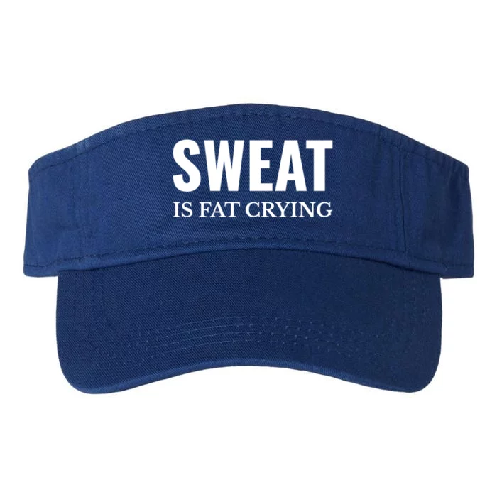 Sweat Is Fat Crying Workout Gym Funny Gift Valucap Bio-Washed Visor