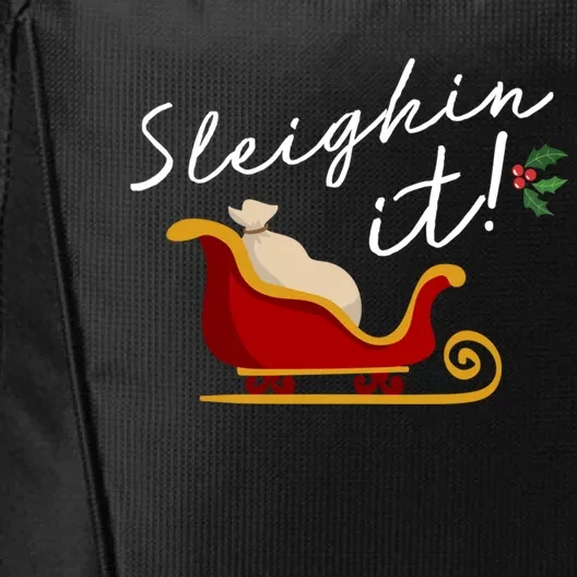 Sleighin It Funny Christmas Pun Sleighing Santa Sleigh Xmas Gift City Backpack