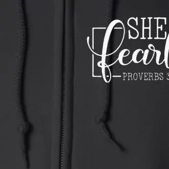 She is Fearless Proverbs 3125 funny Christian quotes Full Zip Hoodie