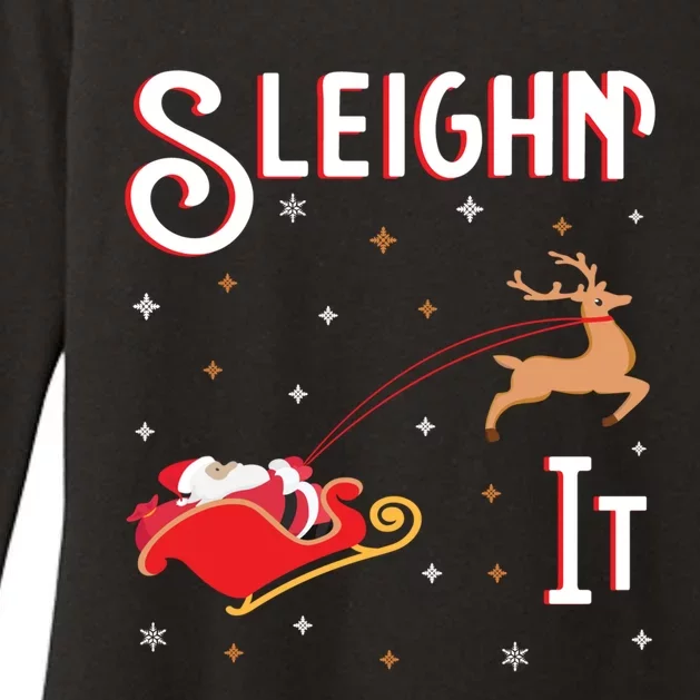 Sleighin It Funny Christmas Pun Sleighing Santa Sleigh Xmas Gift Womens CVC Long Sleeve Shirt