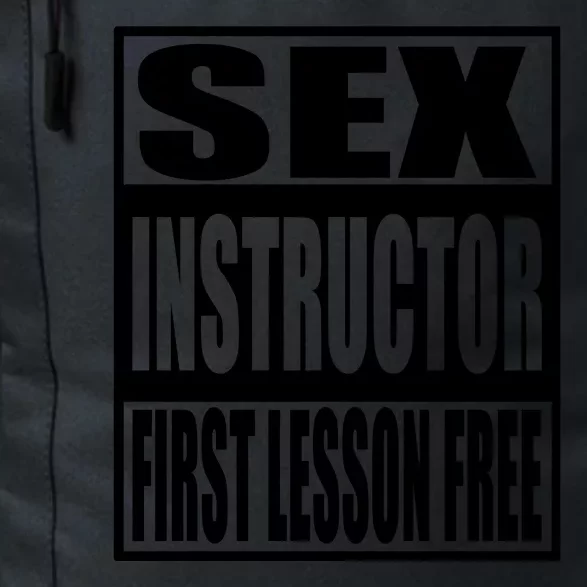 Sex Instructor, First Lesson Free Daily Commute Backpack