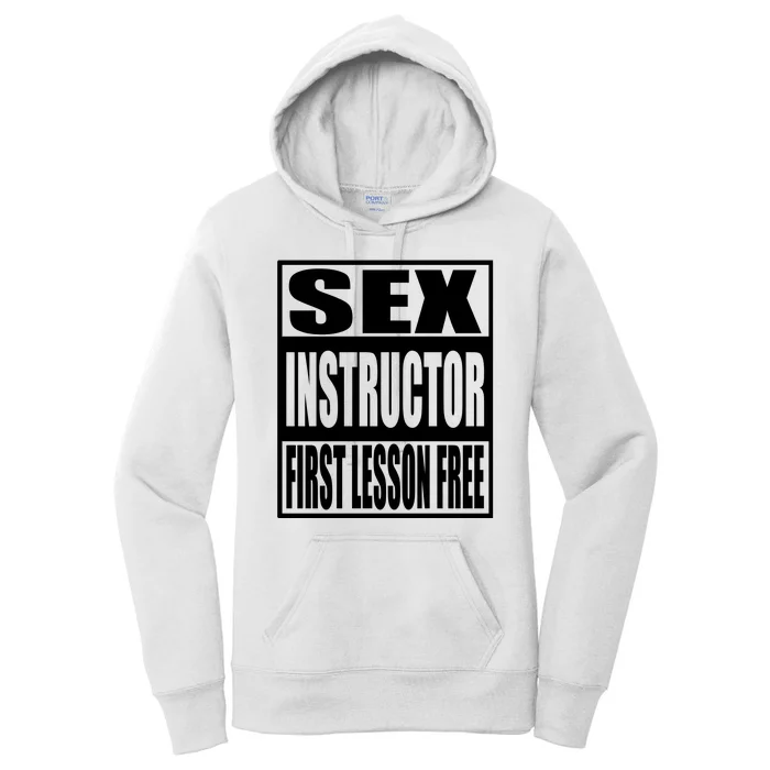 Sex Instructor, First Lesson Free Women's Pullover Hoodie