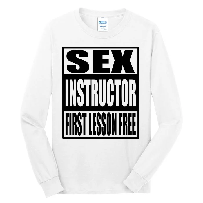 Sex Instructor, First Lesson Free Tall Long Sleeve T-Shirt