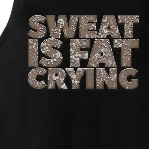 Sweat Is Fat Crying Funny Comical Gift Fitness Gym Gift Ladies Tri-Blend Wicking Tank