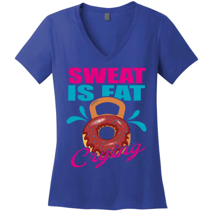 Sweat Is Fat Crying Bodybuilding Workout Gym Gift Women's V-Neck T-Shirt