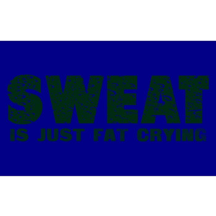 Sweat Is Fat Crying Gift Bumper Sticker