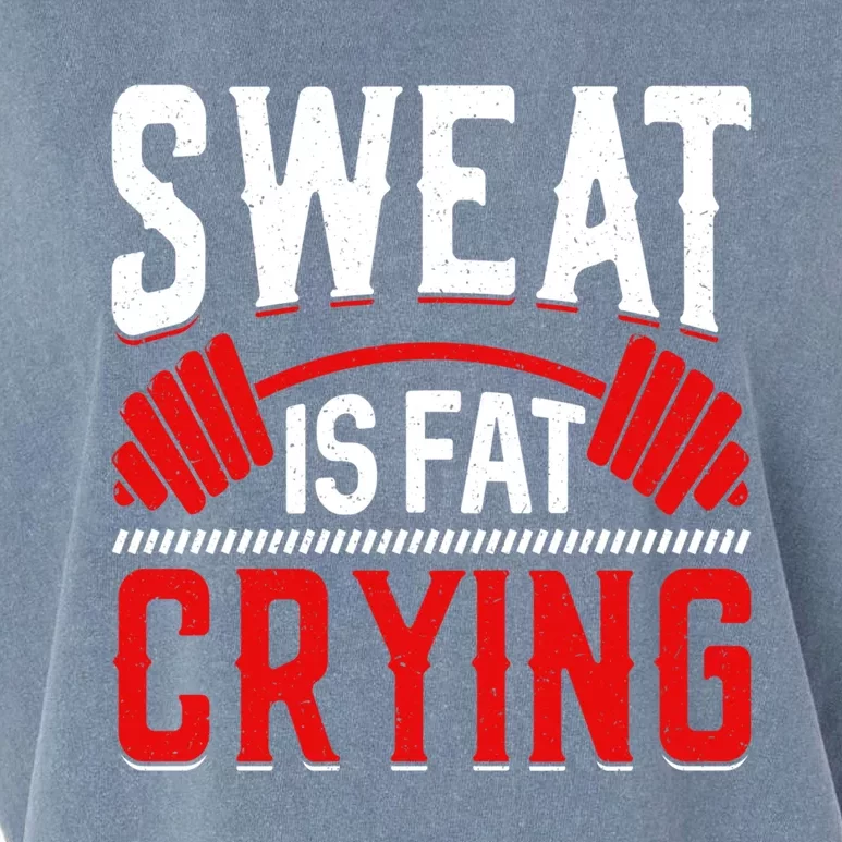 Sweat Is Fat Crying Gift Garment-Dyed Women's Muscle Tee