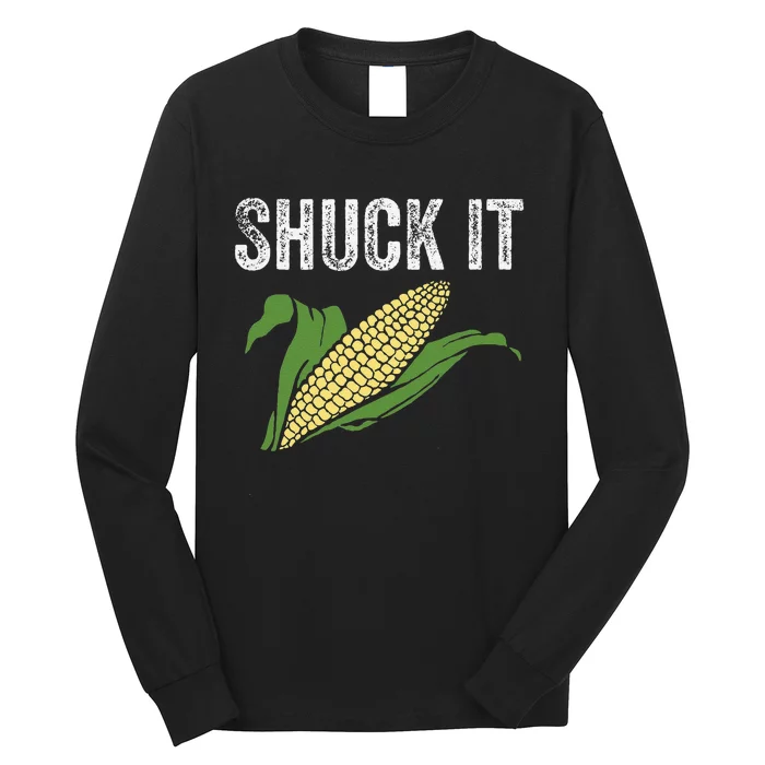 Shuck It Funny Farmer Corn Lover Market Festival Long Sleeve Shirt