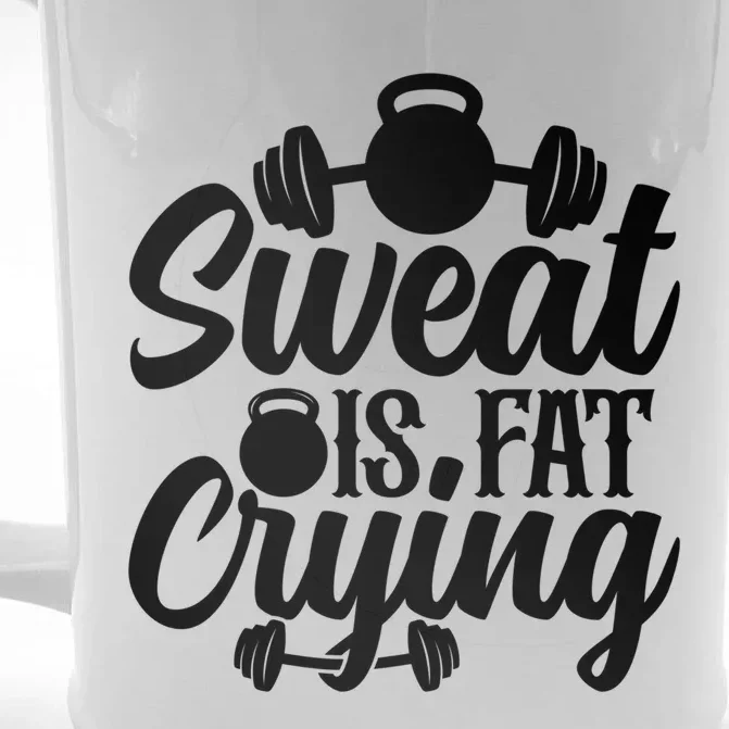 Sweat Is Fat Crying Workout Fitness Gym Funny Bodybuilding Gift Front & Back Beer Stein