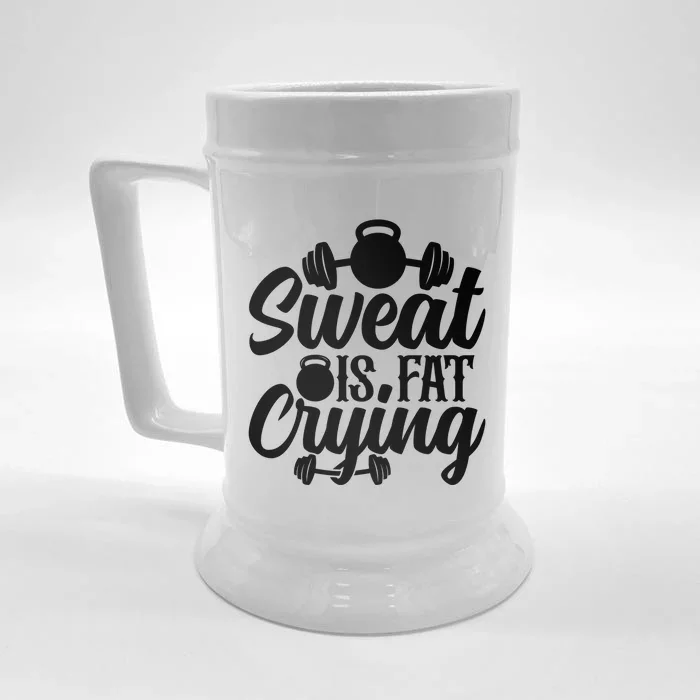 Sweat Is Fat Crying Workout Fitness Gym Funny Bodybuilding Gift Front & Back Beer Stein