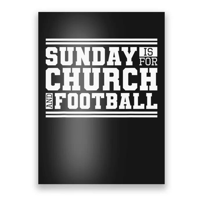 Sunday Is For Church And Football, Christian Jesus Football Poster