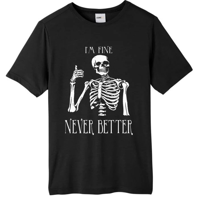 Skeleton IM Fine Never Better ChromaSoft Performance T-Shirt