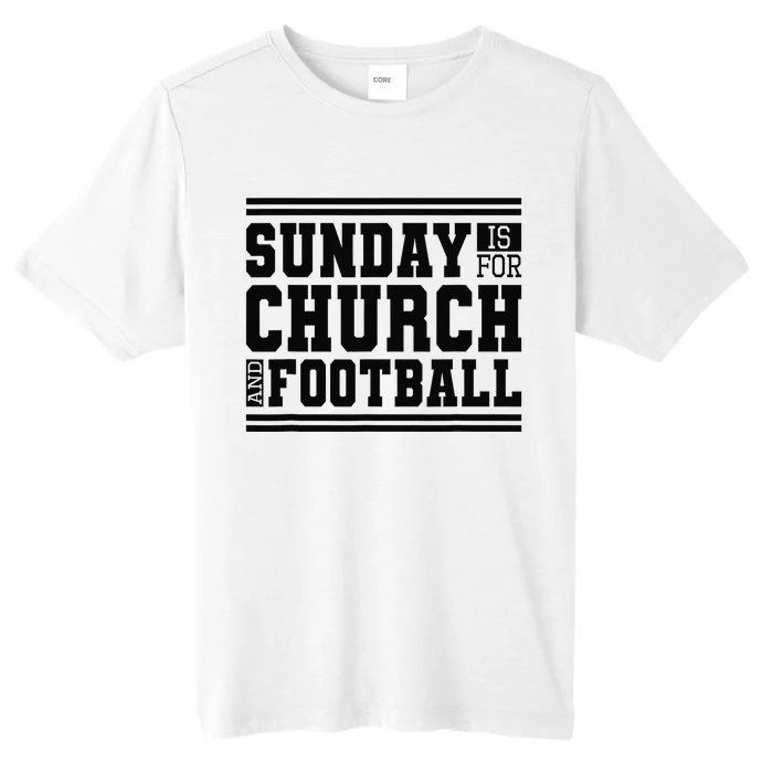 Sunday Is For Church And Football, Christian Jesus Football ChromaSoft Performance T-Shirt