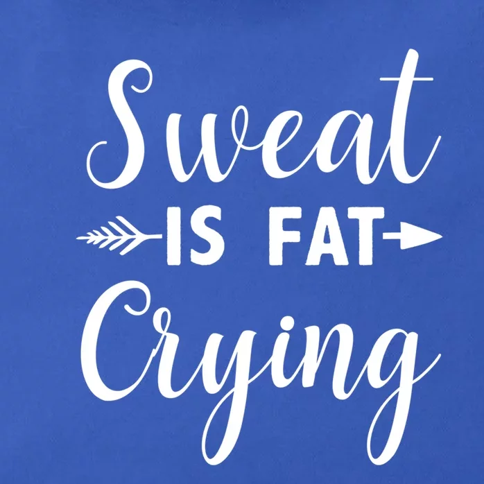 Sweat Is Fat Crying Gift Zip Tote Bag