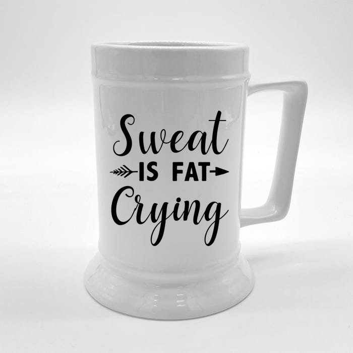 Sweat Is Fat Crying Gift Front & Back Beer Stein