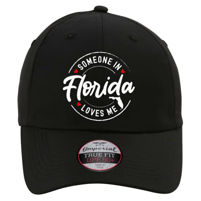 Someone In Florida Loves Me The Original Performance Cap