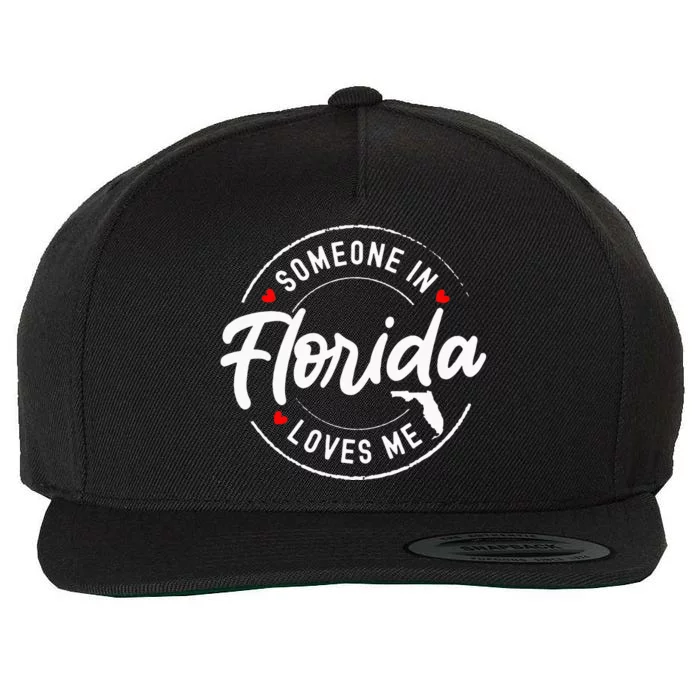 Someone In Florida Loves Me Wool Snapback Cap