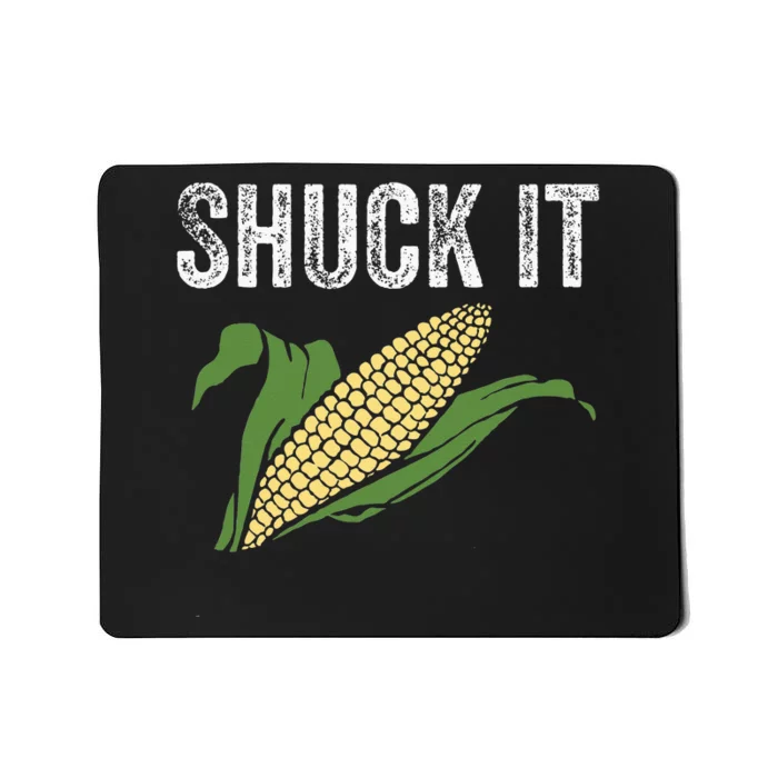 Shuck It Funny Farmer Corn Lover Market Festival Gift Mousepad