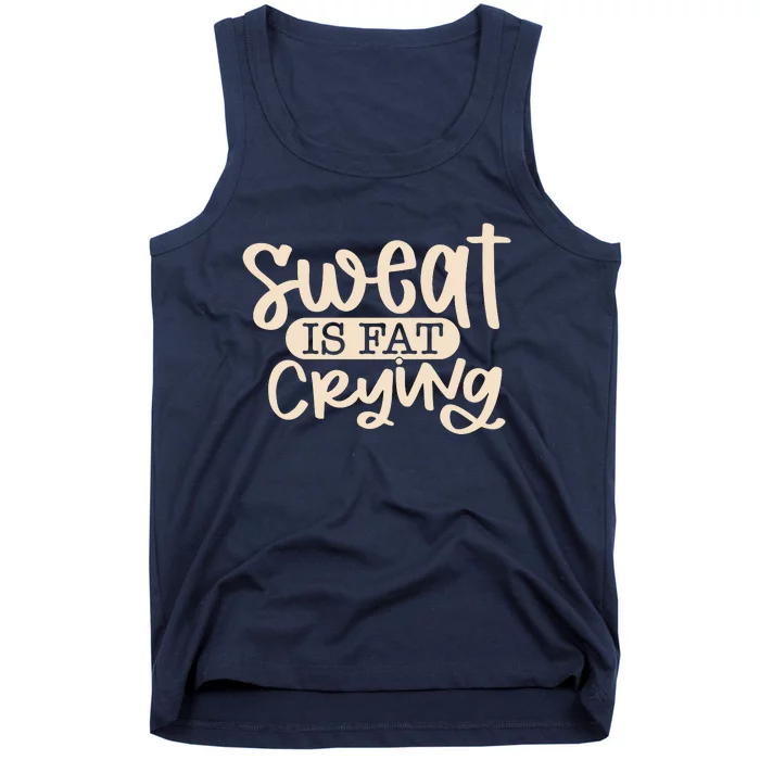 Sweat Is Fat Crying Tank Top