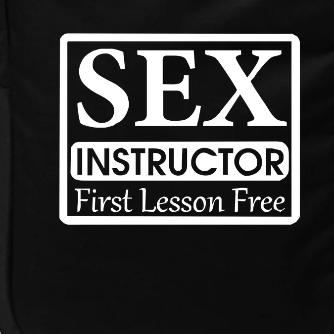 Sex Instructor First Free Lesson Impact Tech Backpack