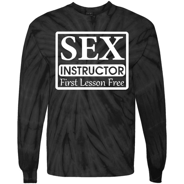 Sex Instructor First Free Lesson Tie-Dye Long Sleeve Shirt