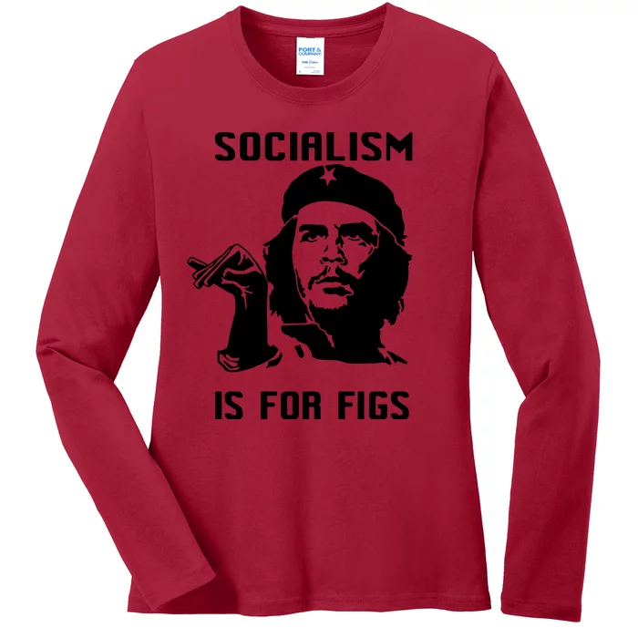 Socialism Is For Figs Che Guevara Ladies Long Sleeve Shirt