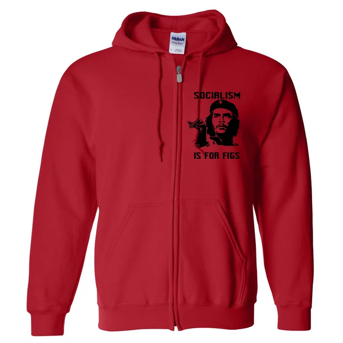 Socialism Is For Figs Che Guevara Full Zip Hoodie