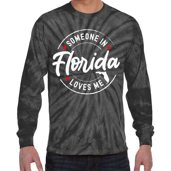 Someone in Florida Loves Me Tie-Dye Long Sleeve Shirt