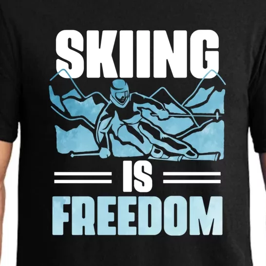 Skiing Is Freedom Gifts For Skier Pajama Set