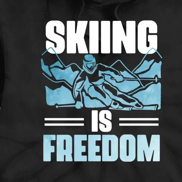 Skiing Is Freedom Gifts For Skier Tie Dye Hoodie