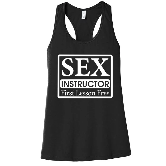 Sex Instructor First Free Lesson Women's Racerback Tank