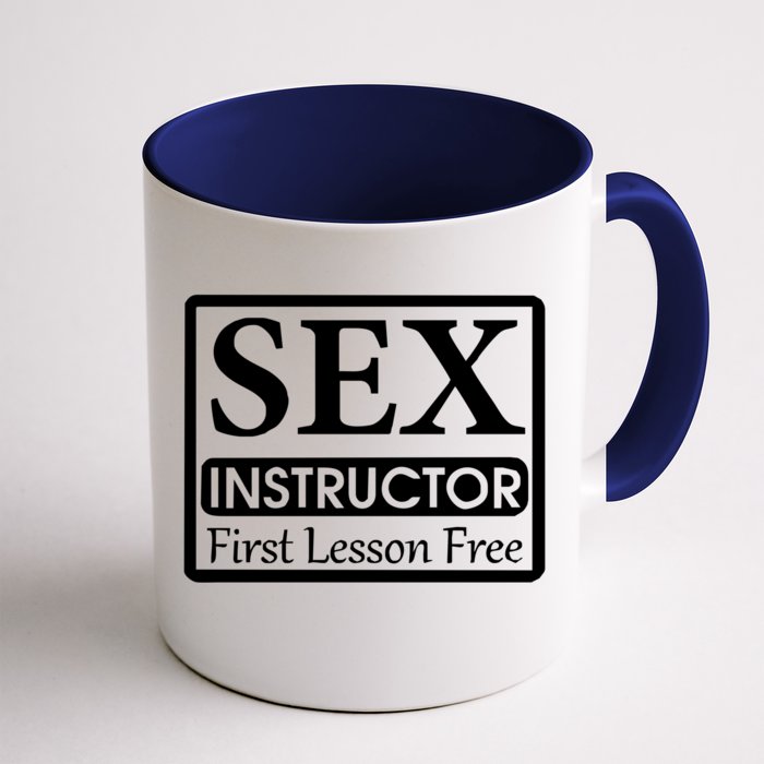 Sex Instructor First Free Lesson Front & Back Coffee Mug