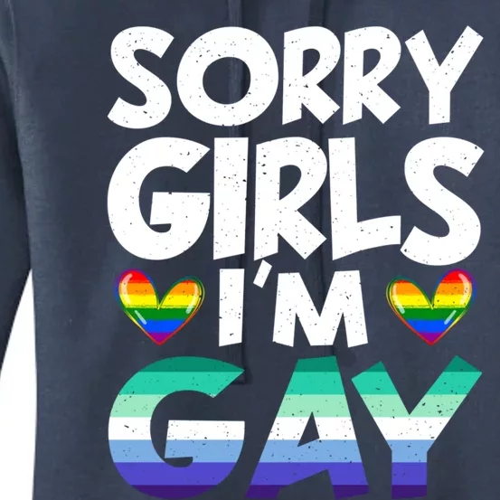 Sorry Im Gay Rainbow Flag Funny Lgbt Pride Gift Women's Pullover Hoodie