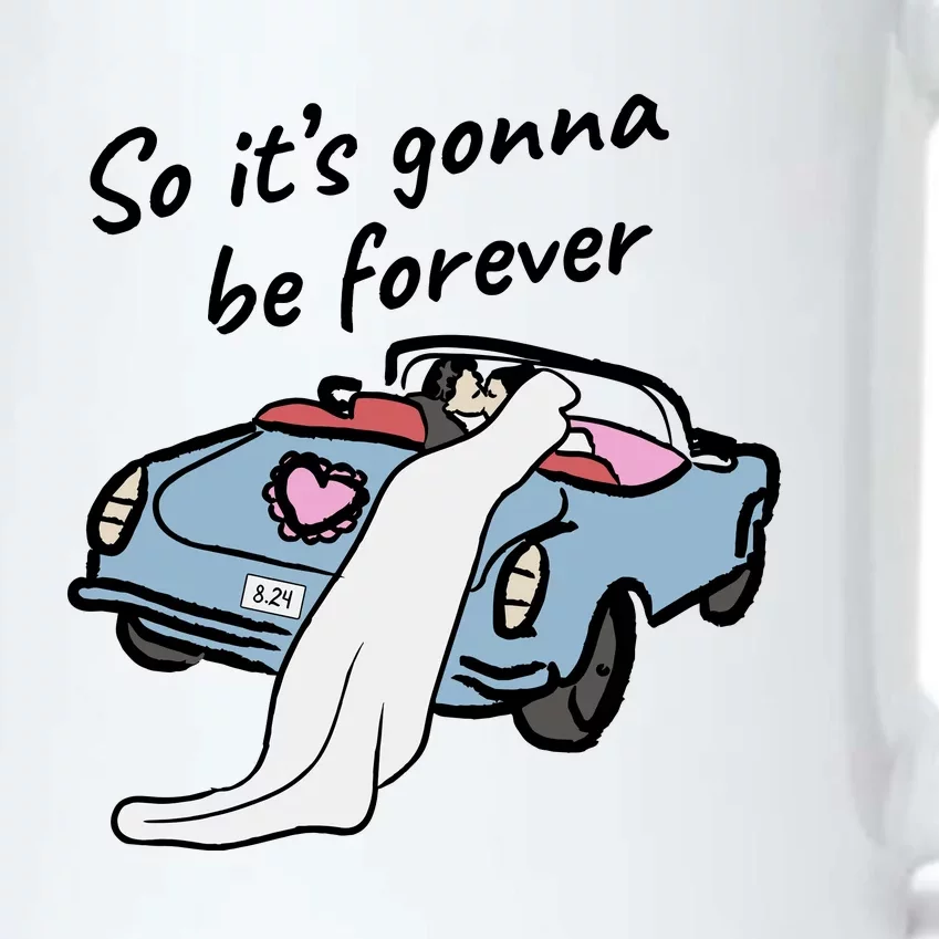 So ItS Gonna Be Forever Bride And Groom | Love Quotes Romantic Wedding Black Color Changing Mug