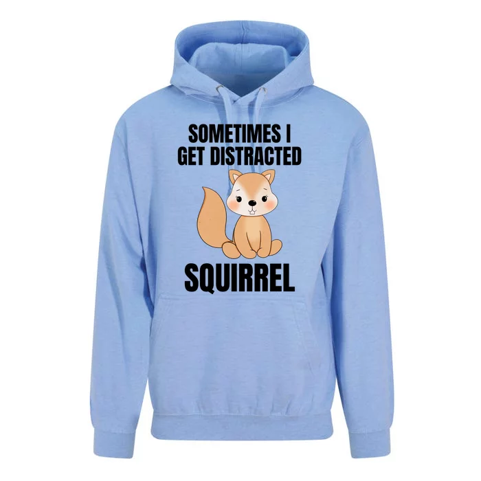 Sometimes I Get Distracted Squirrel Unisex Surf Hoodie