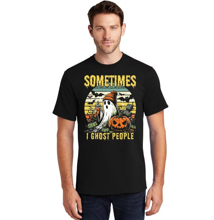 Sometimes I Ghost People Halloween Ghost Grave Moon V2 Tall T-Shirt