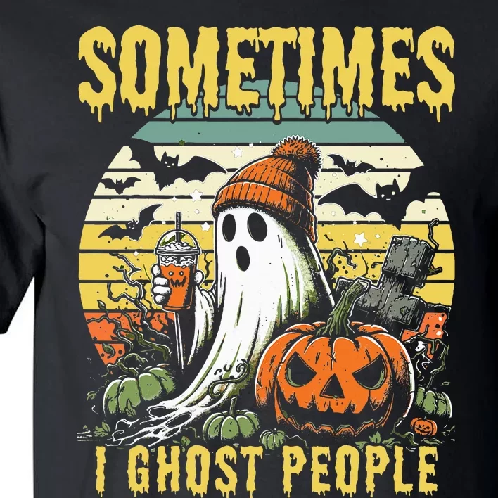 Sometimes I Ghost People Halloween Ghost Grave Moon V2 Tall T-Shirt