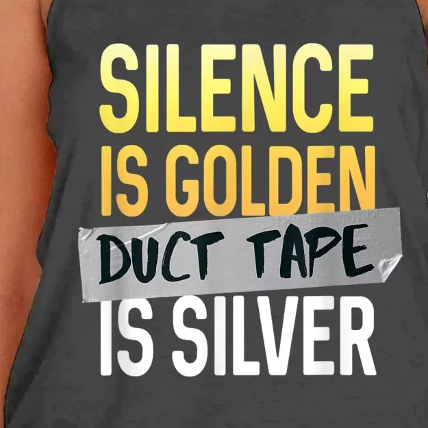 Silence Is Golden Duct Tape Is Silver Funny Sarcasm Women's Knotted Racerback Tank