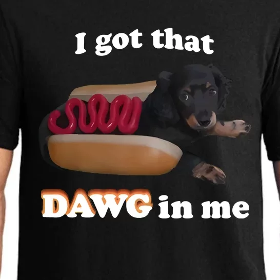 Snazzyseagul I Got That Dawg In Me Pajama Set