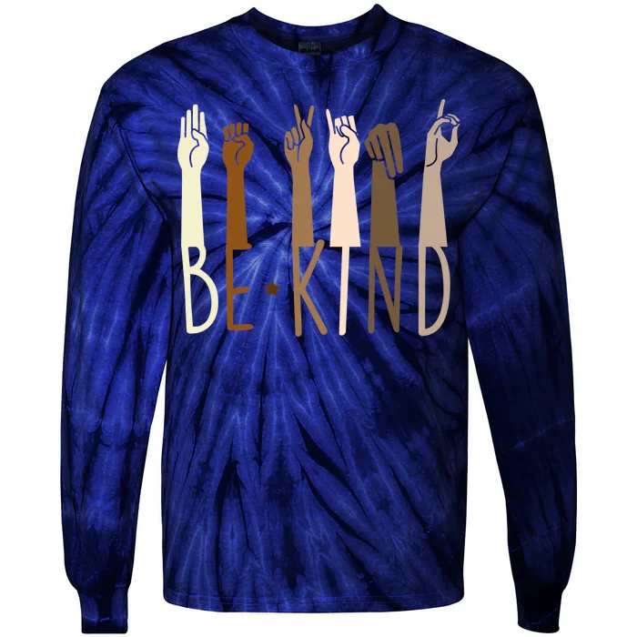 Sign Language Be Kind To All Tie-Dye Long Sleeve Shirt