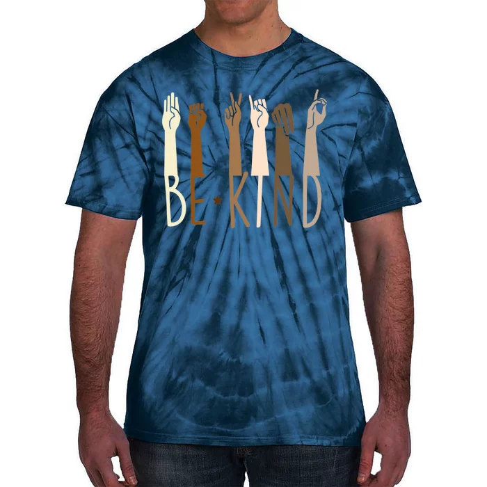 Sign Language Be Kind To All Tie-Dye T-Shirt