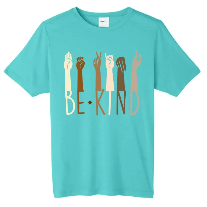 Sign Language Be Kind To All ChromaSoft Performance T-Shirt